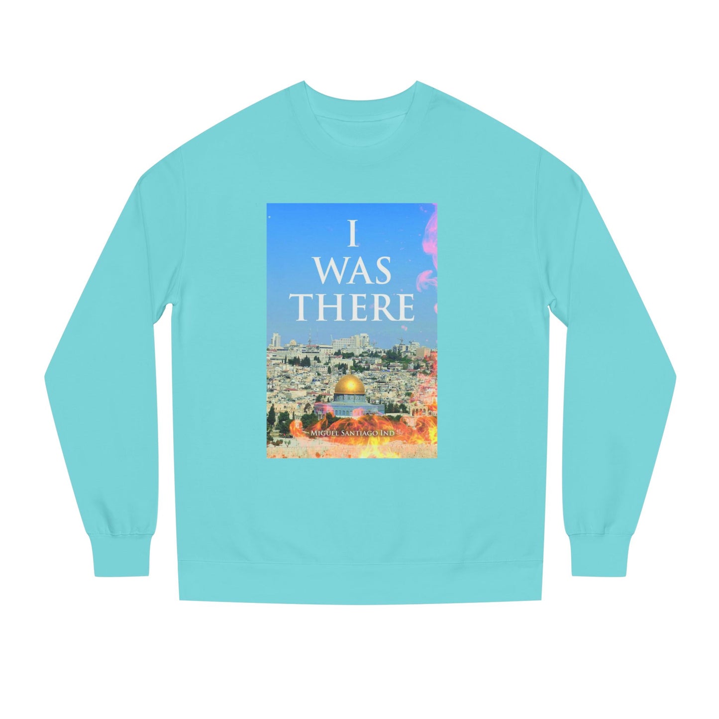 I Was There Jerusalem Sweatshirt — Photo Graphic Crewneck with QR Code