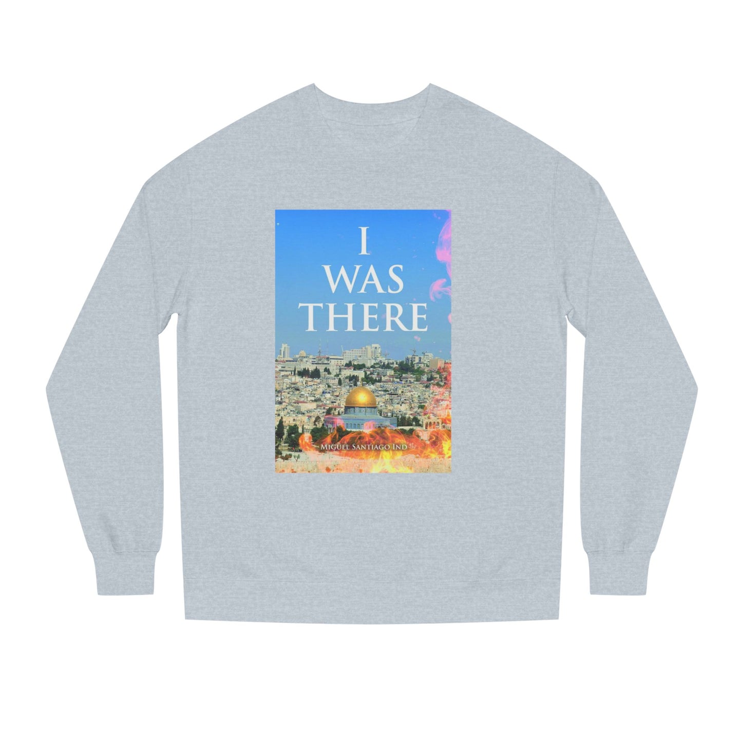I Was There Jerusalem Sweatshirt — Photo Graphic Crewneck with QR Code